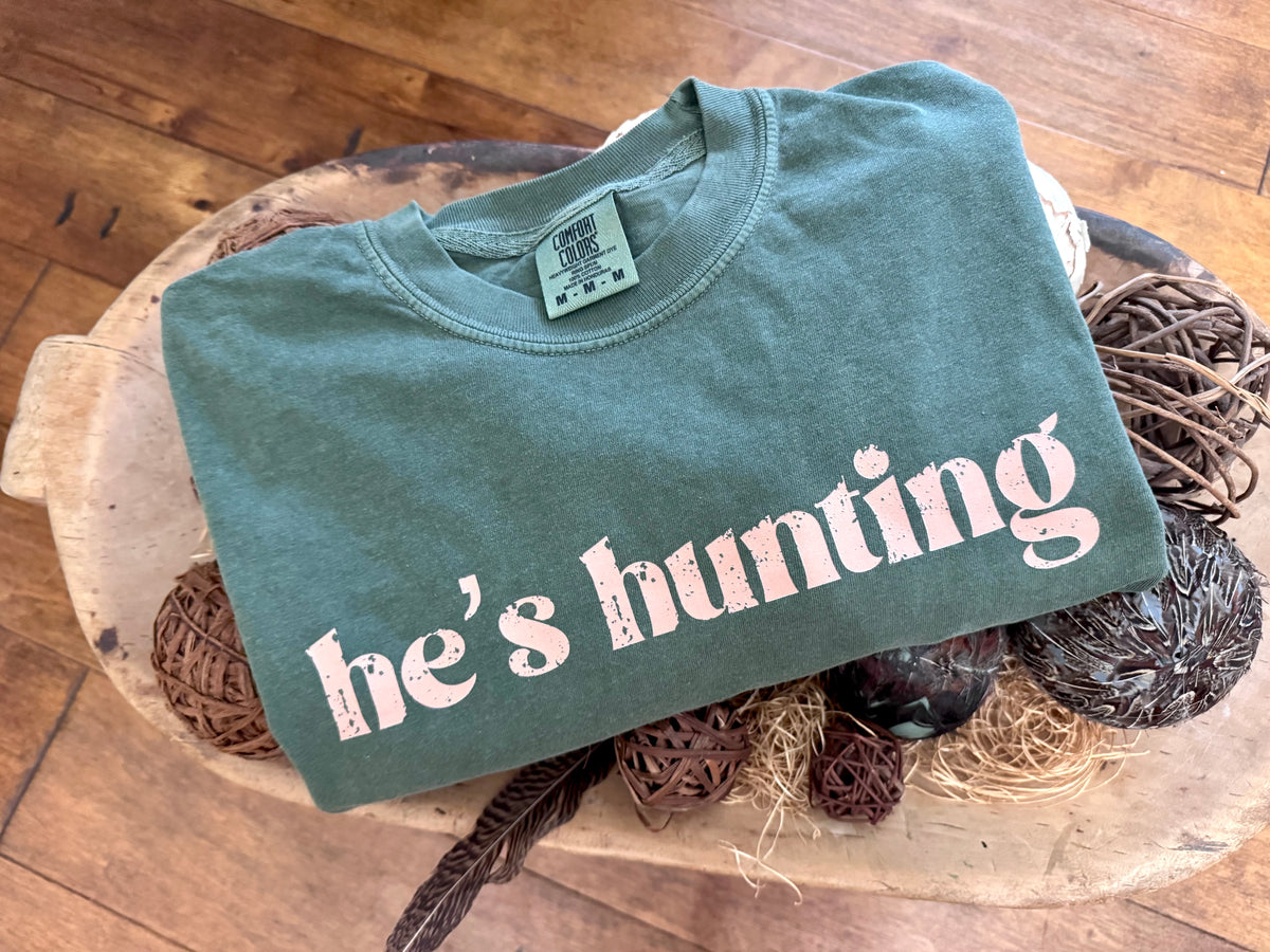 He’s hunting