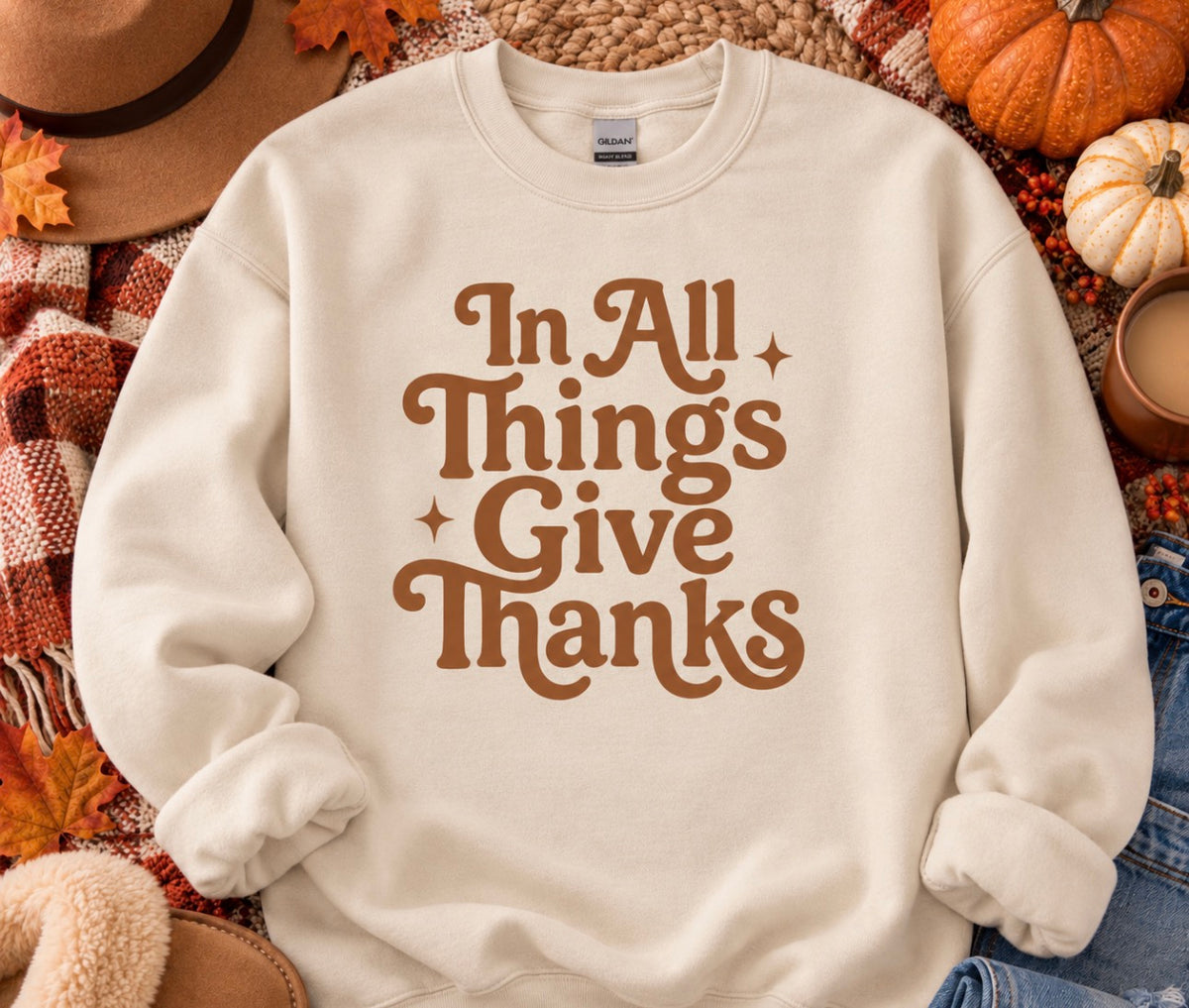 In all things - Give Thanks