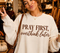 Pray first