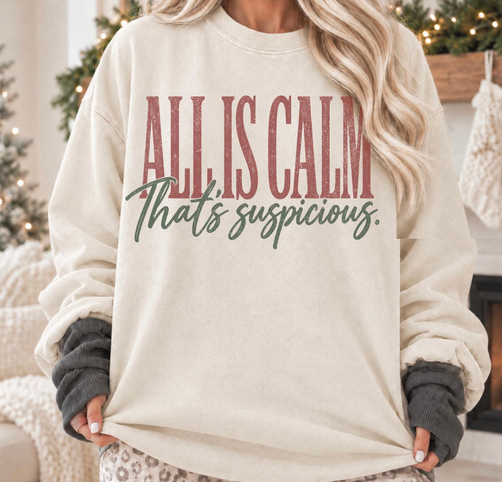 All is calm - that’s suspicious