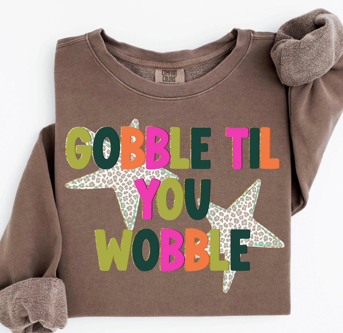 GOBBLE TILL YOU WOBBLE
